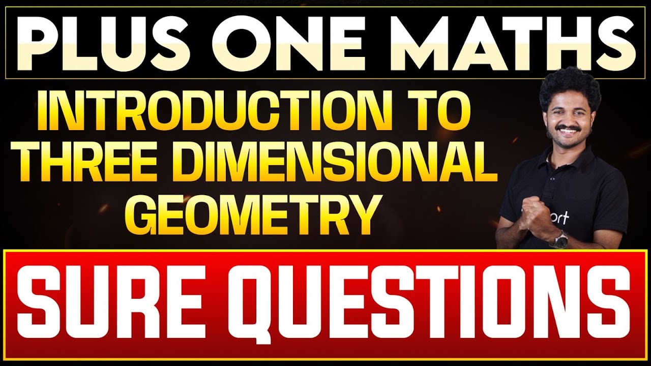 Plus One Maths | Sure Questions | Introduction to Three Dimensional Geometry | Public Exam 2025