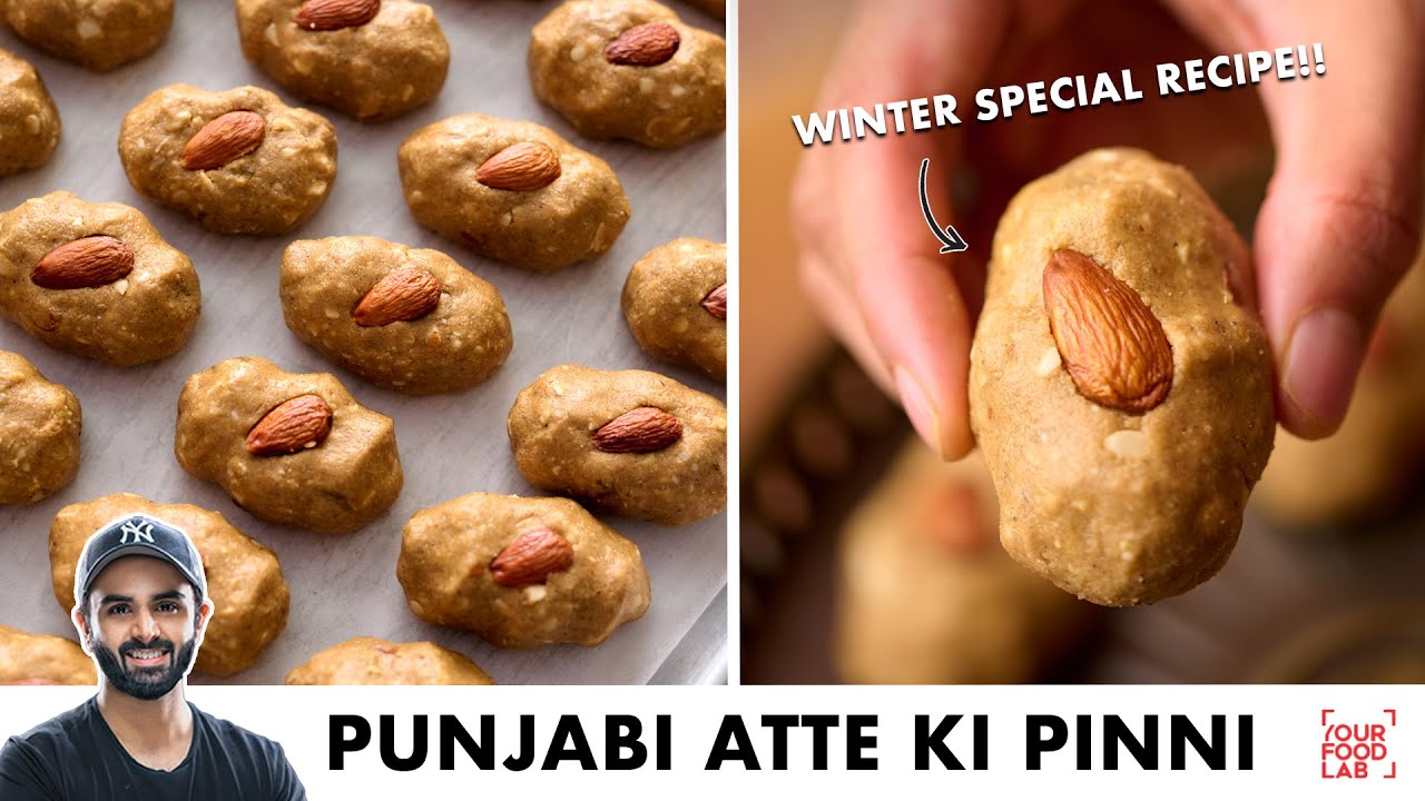 Punjabi Atte Ki Pinni | Meri Maa Ki Special Pinni Ki Recipe | आटे की पिन्नी | Chef Sanjyot Keer