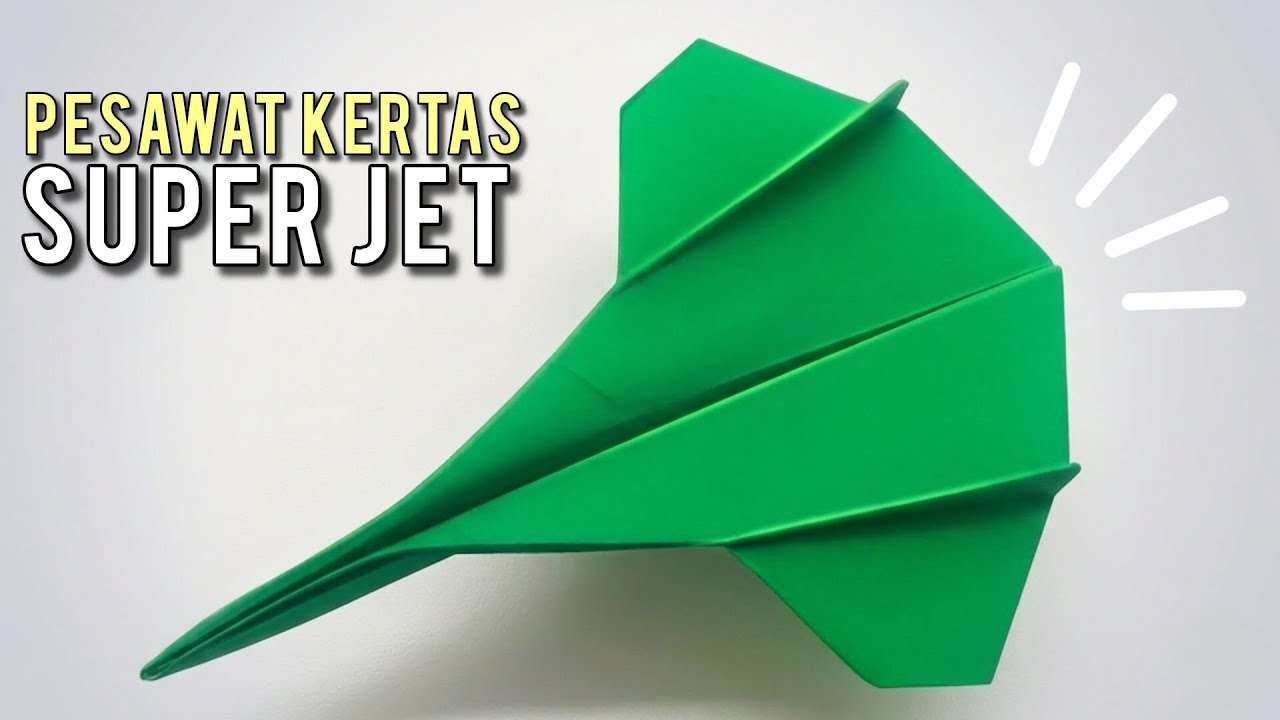 Cara Mudah Membuat Pesawat Kertas Jet #paperjet