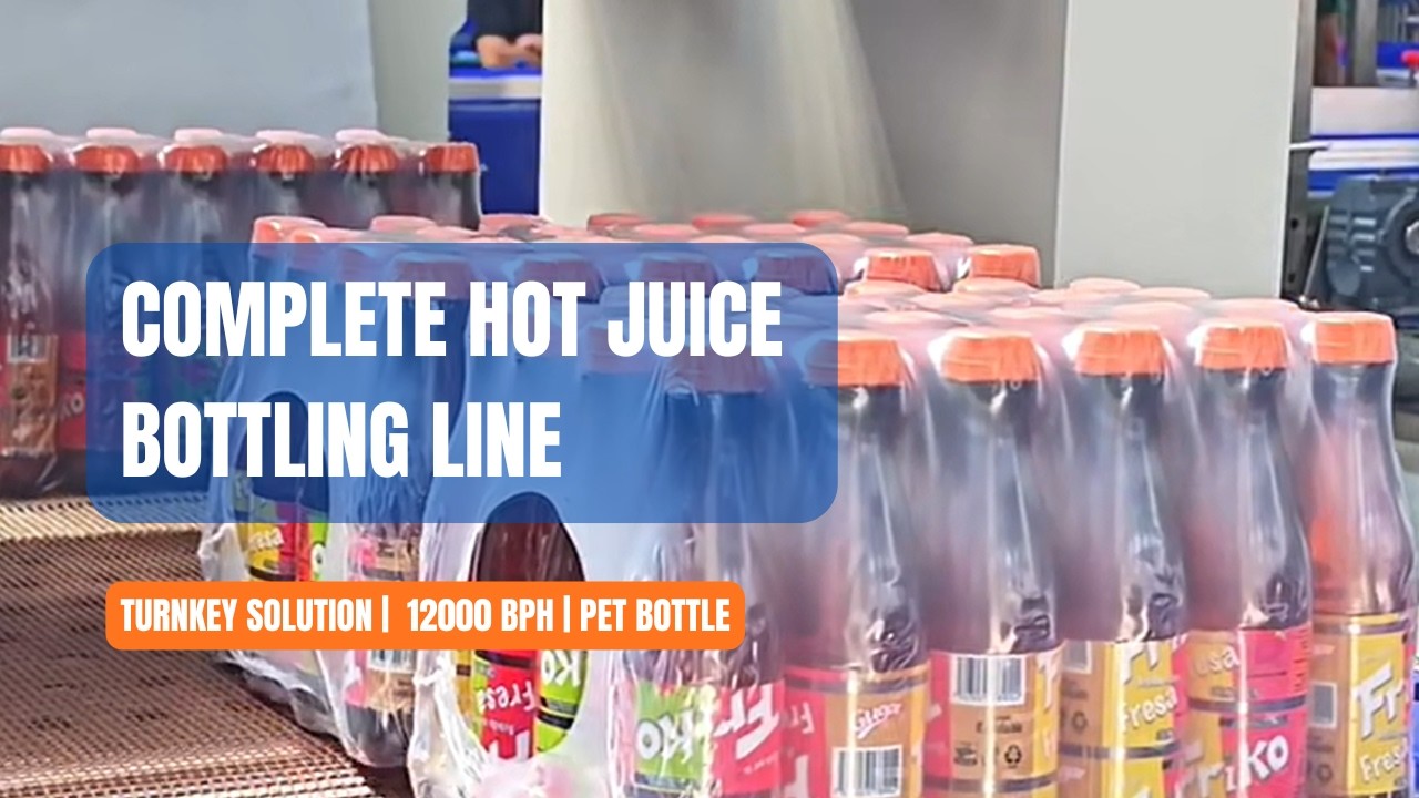 Complete Juice Bottling Line | Hot Filling Machine | 12000 BPH