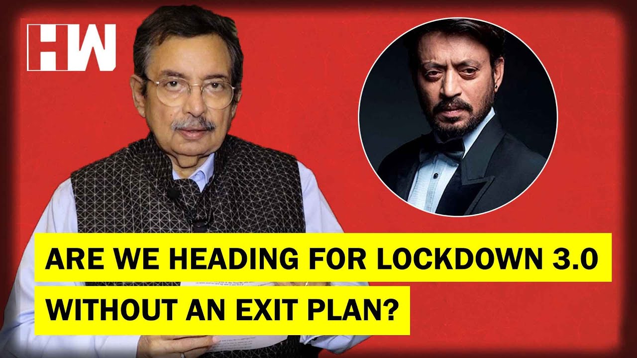 The Vinod Dua Show Ep 273: Are we heading for lockdown 3.0 without an exit plan?