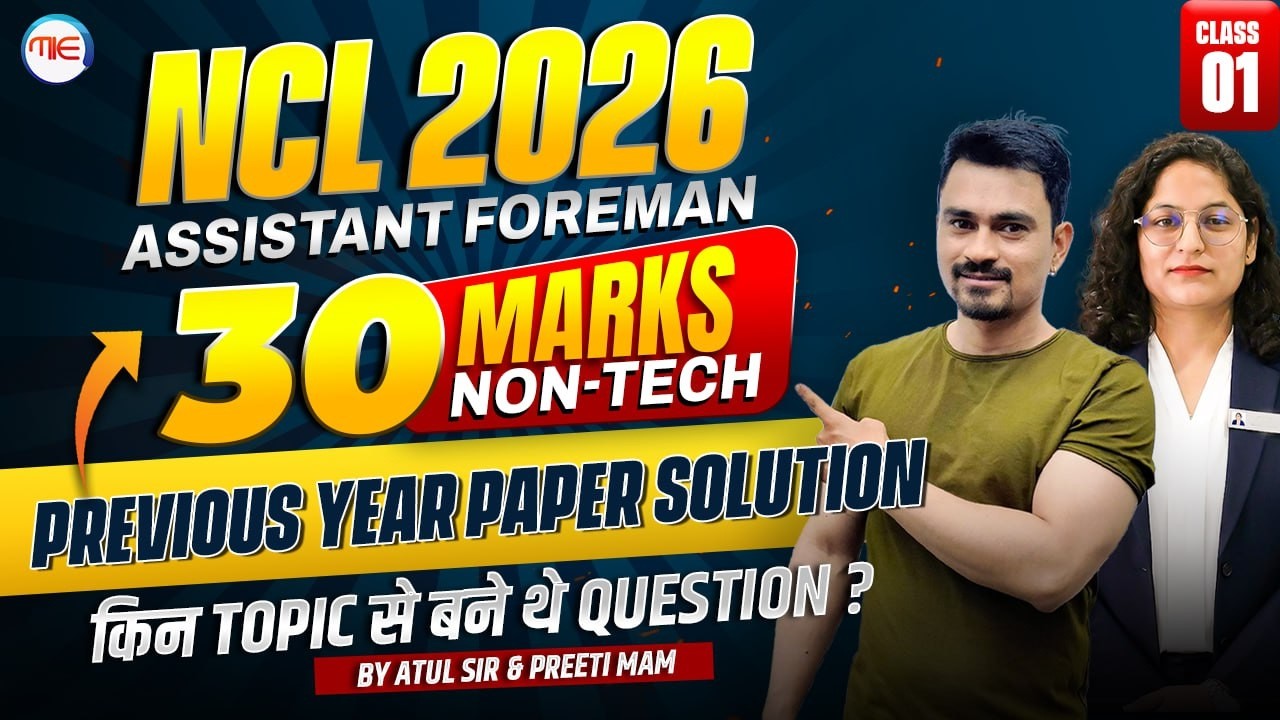 NCL Assistant Foreman 2026 🔥 30 Marks Non-Tech | Important Topics Explained by make it easy