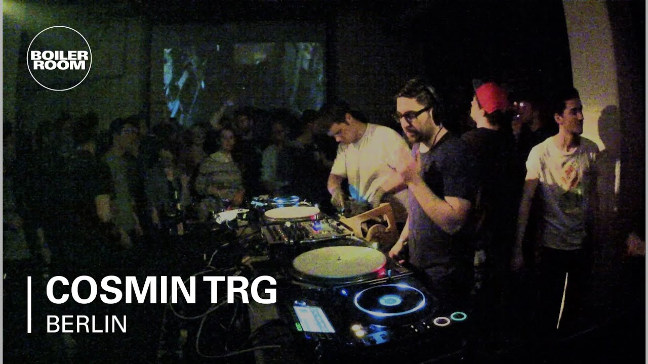 Cosmin TRG Boiler Room Berlin DJ Set