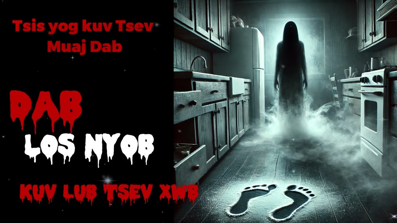 Dab Los Nyob Kuv Lub Tsev Xwb 2-24-25