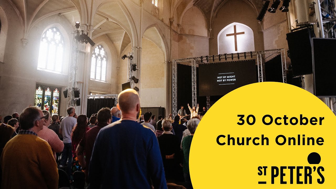 Church Online | 30 October | St Peter's Brighton