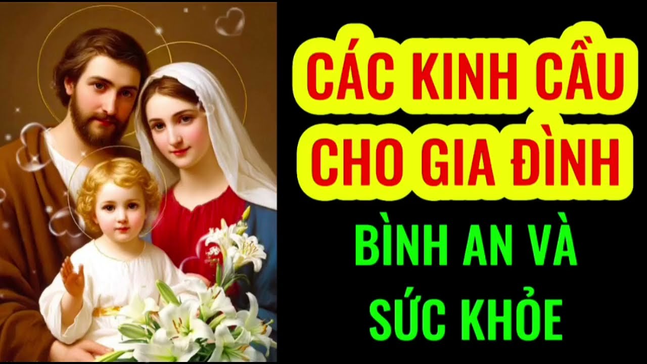 🔴 Các Kinh Cầu Cho Gia Đình, Cầu Bình An Và Sức  Khỏe || Phó Thác