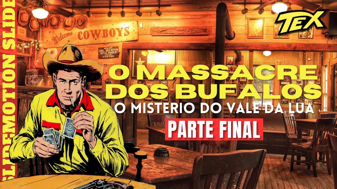 O MASSACRE DOS BUFALOS Tex Willer PARTE FINAL HQ Em cores
