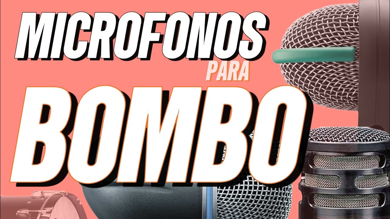 COMO ELEGIR TU MICRÓFONO PARA BOMBO DE BATERIA  / GUIA BATERA / TUTORIAL