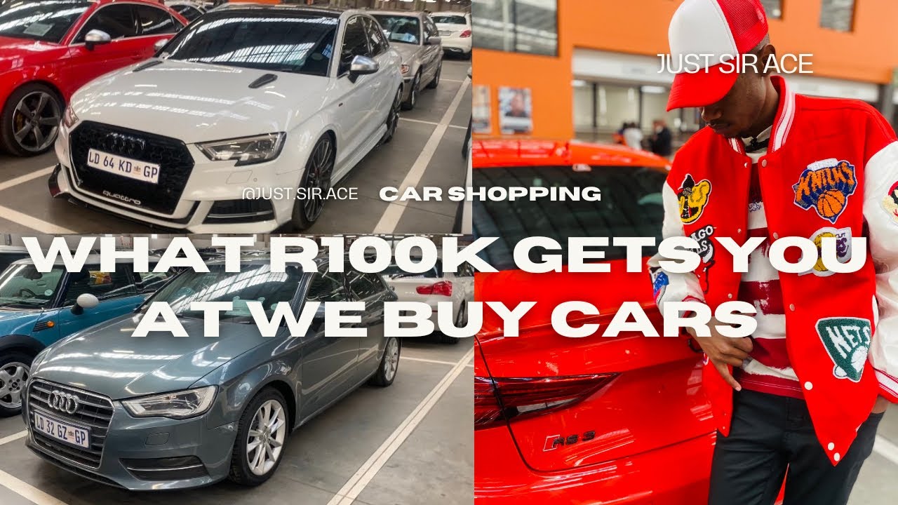 What R100K gets you at we buy cars| Car shopping at We buy cars Germiston