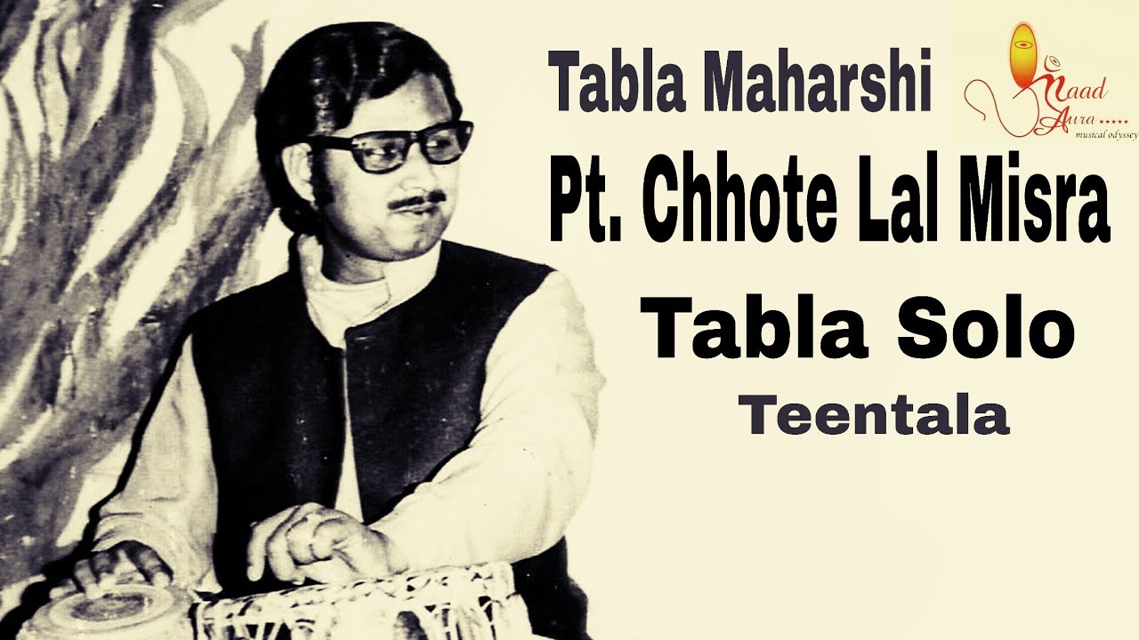 Tabla Maharshi Pandit Chhote Lal Misra || Tabla Solo - TeenTaal || 1980