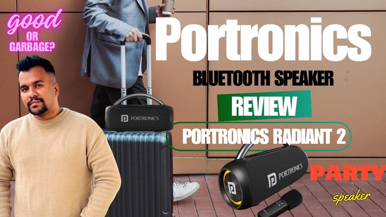 Portronics Radiant2 30W Bluetooth Speaker Review – Worth the Hype?