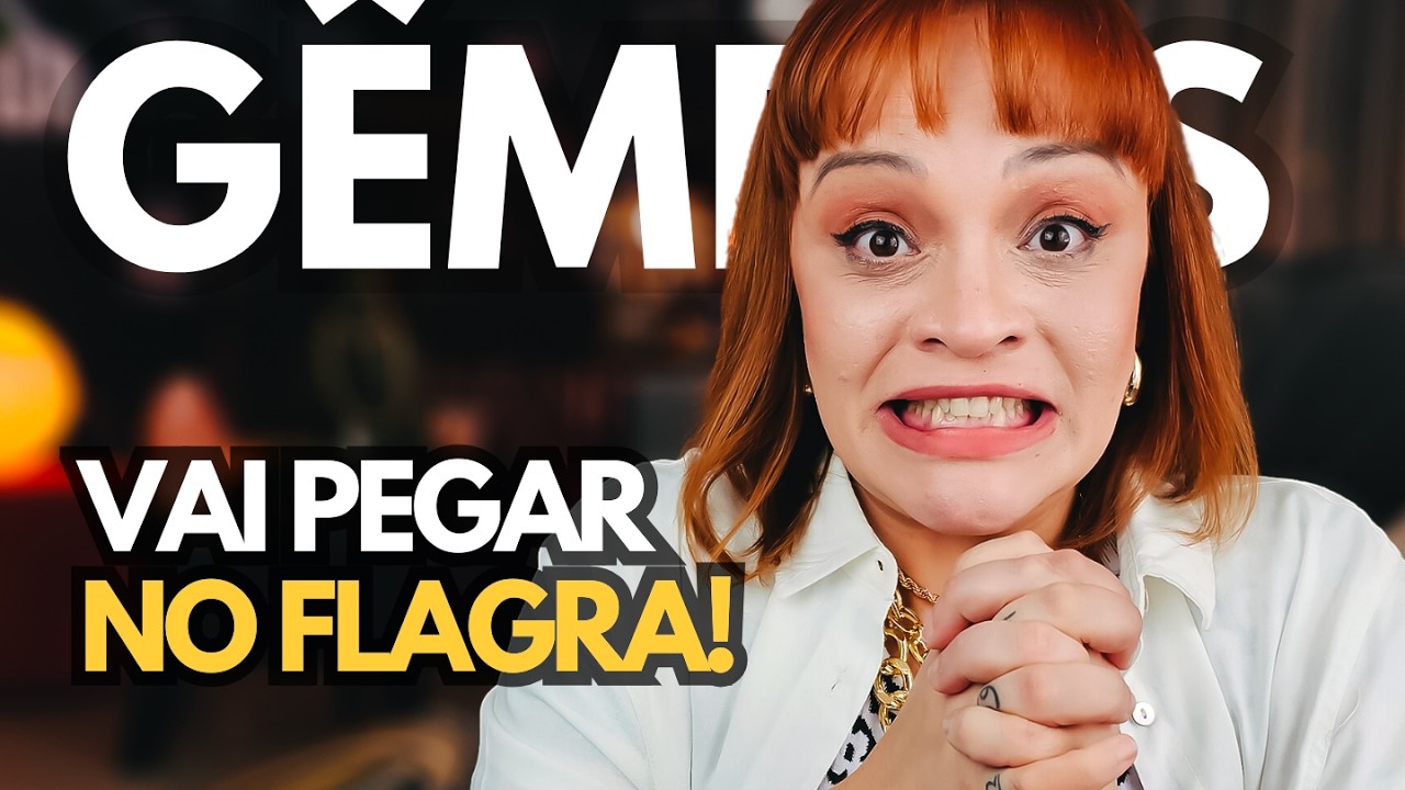 GÊMEOS ATÉ O FINAL DE AGOSTO –  ESSA HISTÓRIA NÃO É O QUE PARECE! TEM MENTIRA ENVOLVIDA!