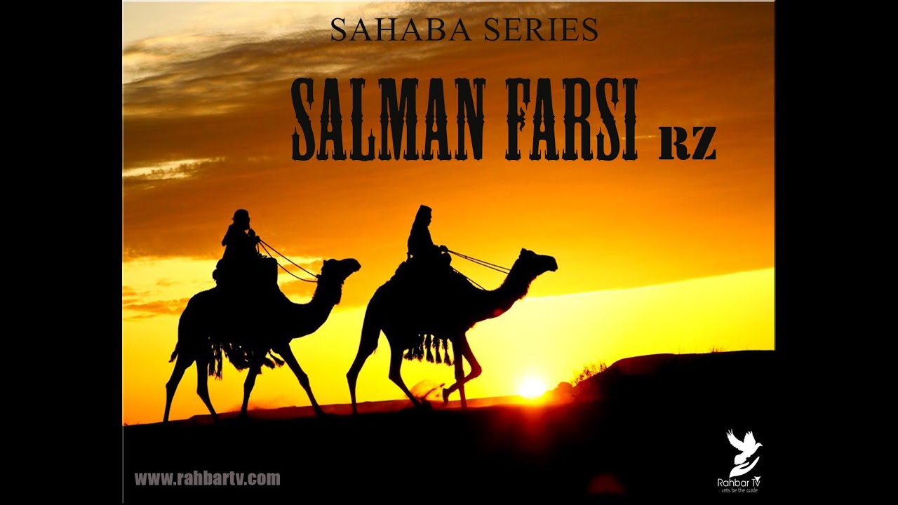 SAHABA SERIES - SALMAN FARSI Rz