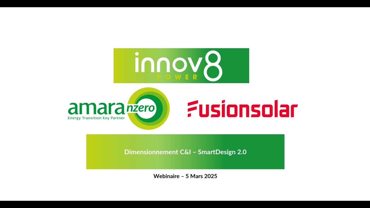 Webinaire Huawei Innov8 : Dimensionnement C&I - SmartDesign 2.0