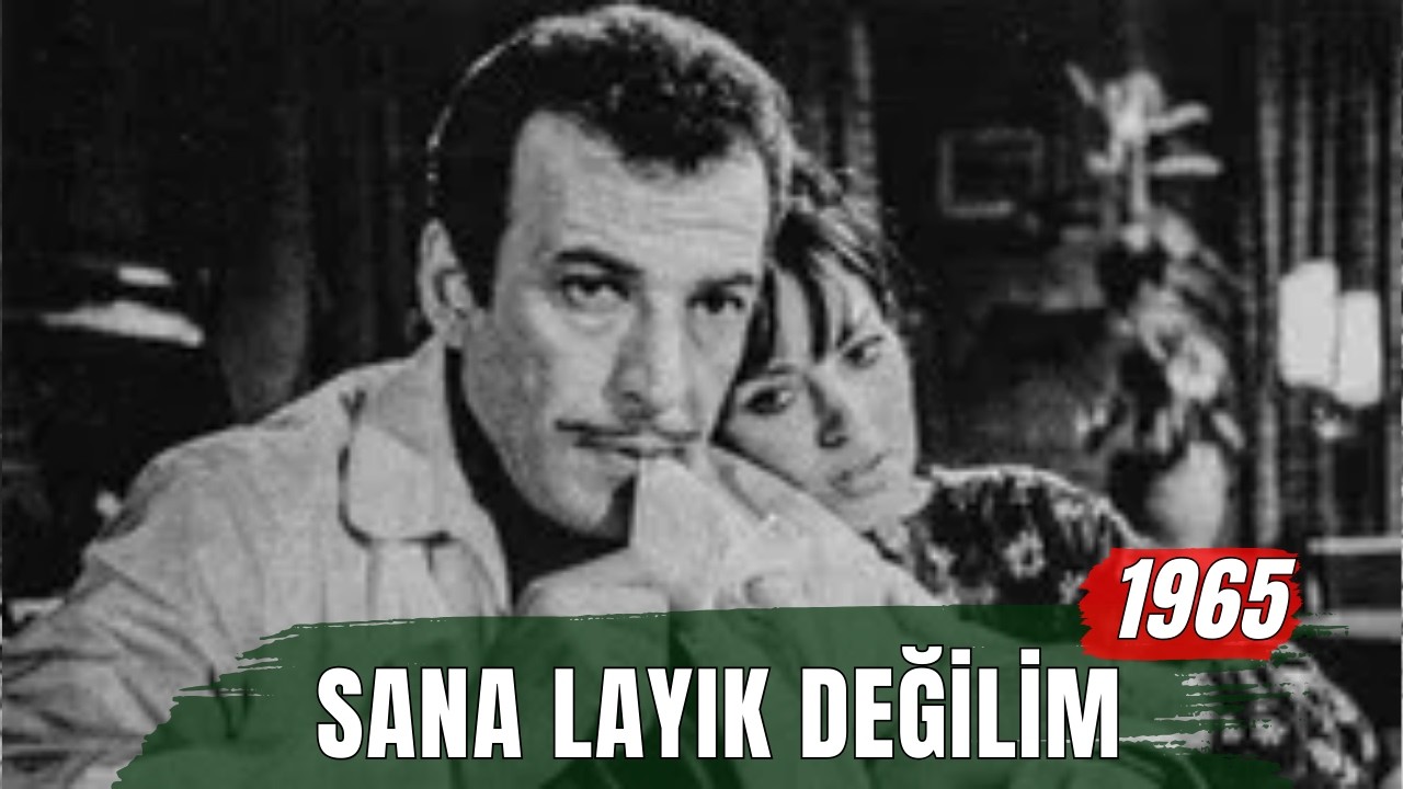 Sana Layık Değilim | Sadri Alışık - Türkan Şoray Siyah Beyaz Eski Türk Filmi