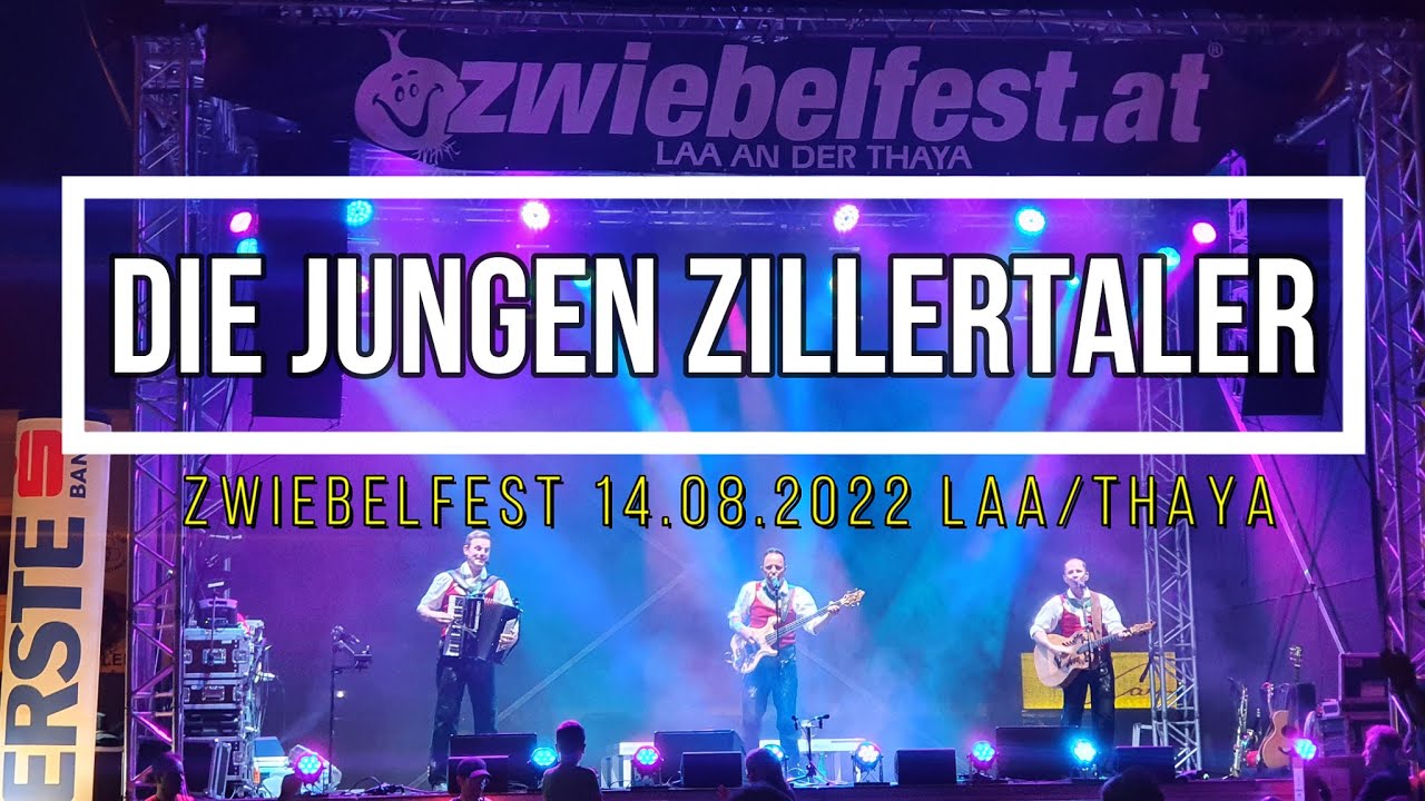 Die jungen Zillertaler (Live Mitschnitt) am Zwiebelfest in Laa an der Thaya 2022 JUZIS Tipp: ext.Box