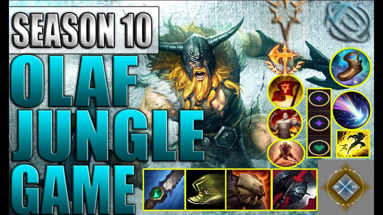 League: OLAF JUNGLE S10 Olaf Beginner Guide - Olaf Runes S10 | Olaf Mobafire In Depth Olaf Guide S10