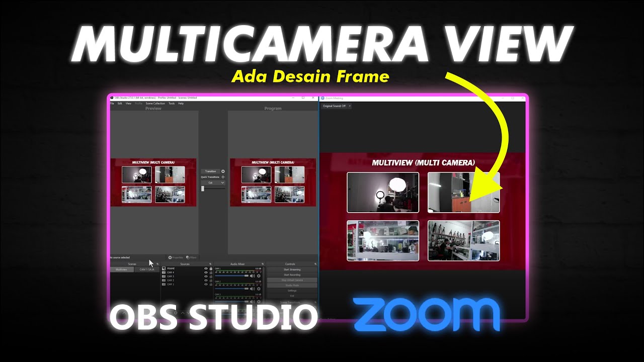 Cara Menampilkan Banyak Kamera di Zoom Meeting - Multi Camera dan Ada Desain Frame Pake OBS Studio