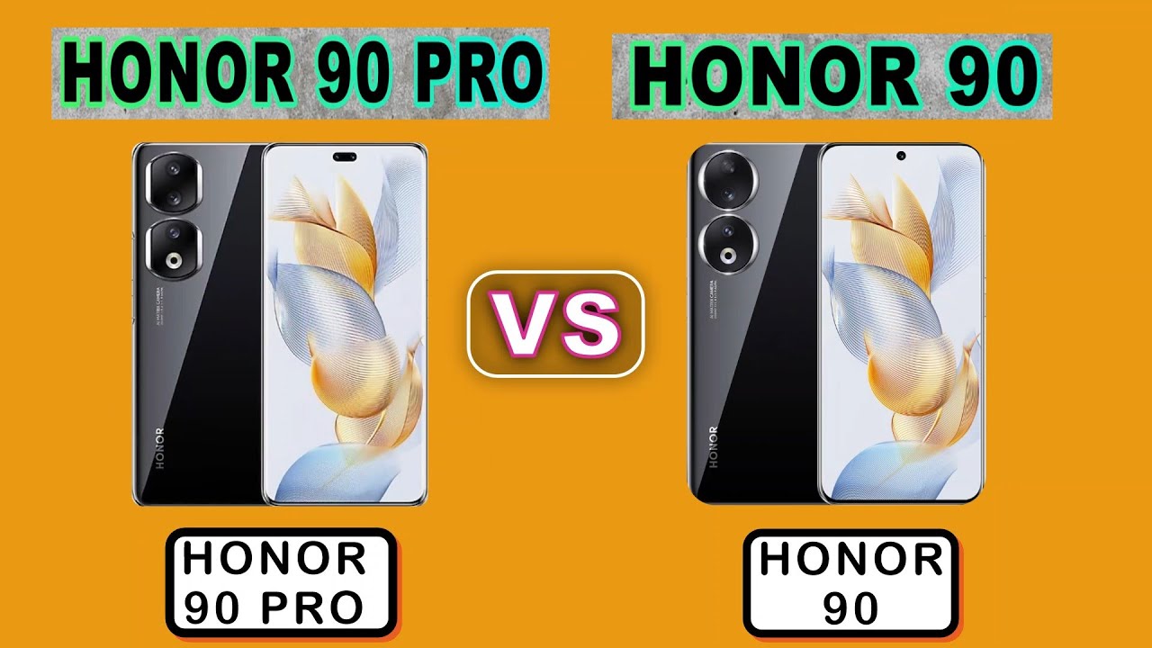 HONOR 90 PRO VS HONOR 90 - Features - Comparison - Differences