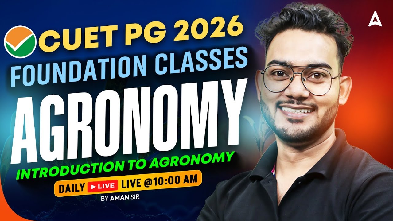 CUET PG 2026 | Введение в агрономию CUET PG, класс 1 | Автор: Аман Сэр