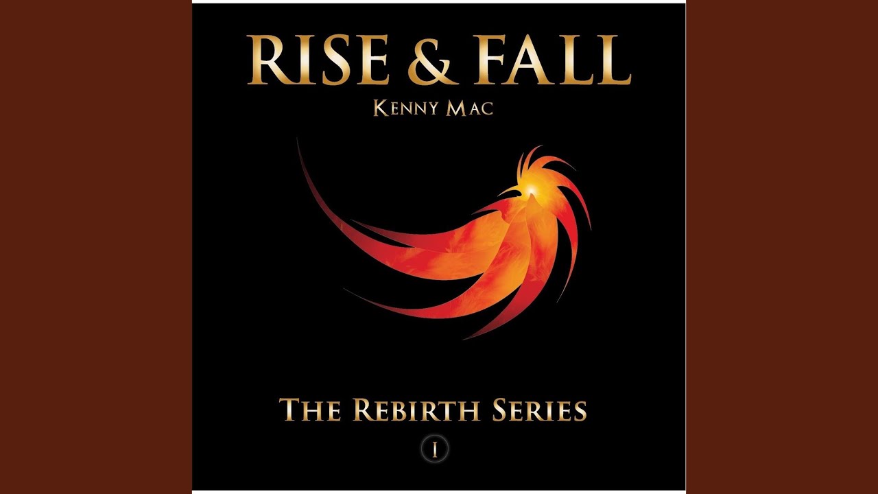 Rise & Fall