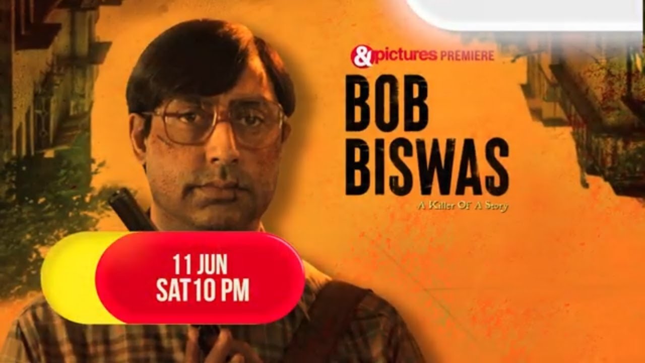 Bob Biswas | &pictures Premiere | 11th June, 10 PM