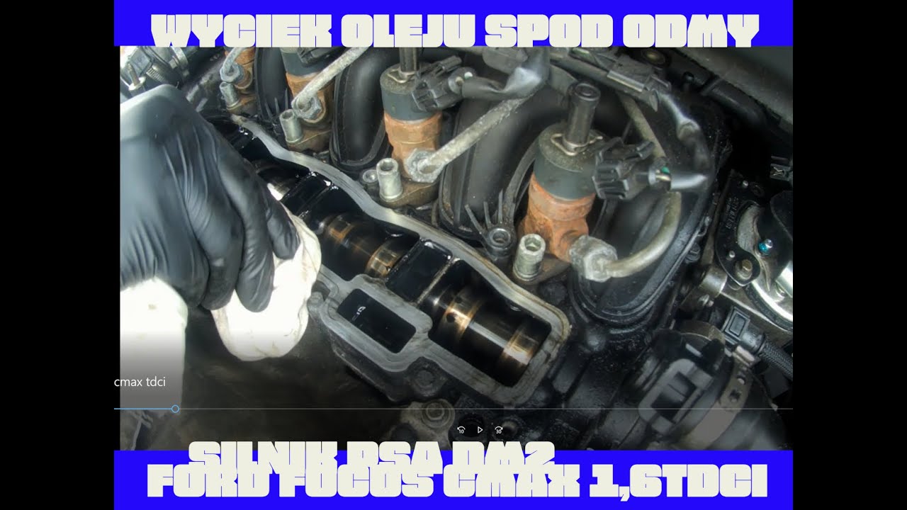 Wyciek oleju spod odmy pokrywy zaworów ford focus cmax oil leakage @metkauturbomechanika
