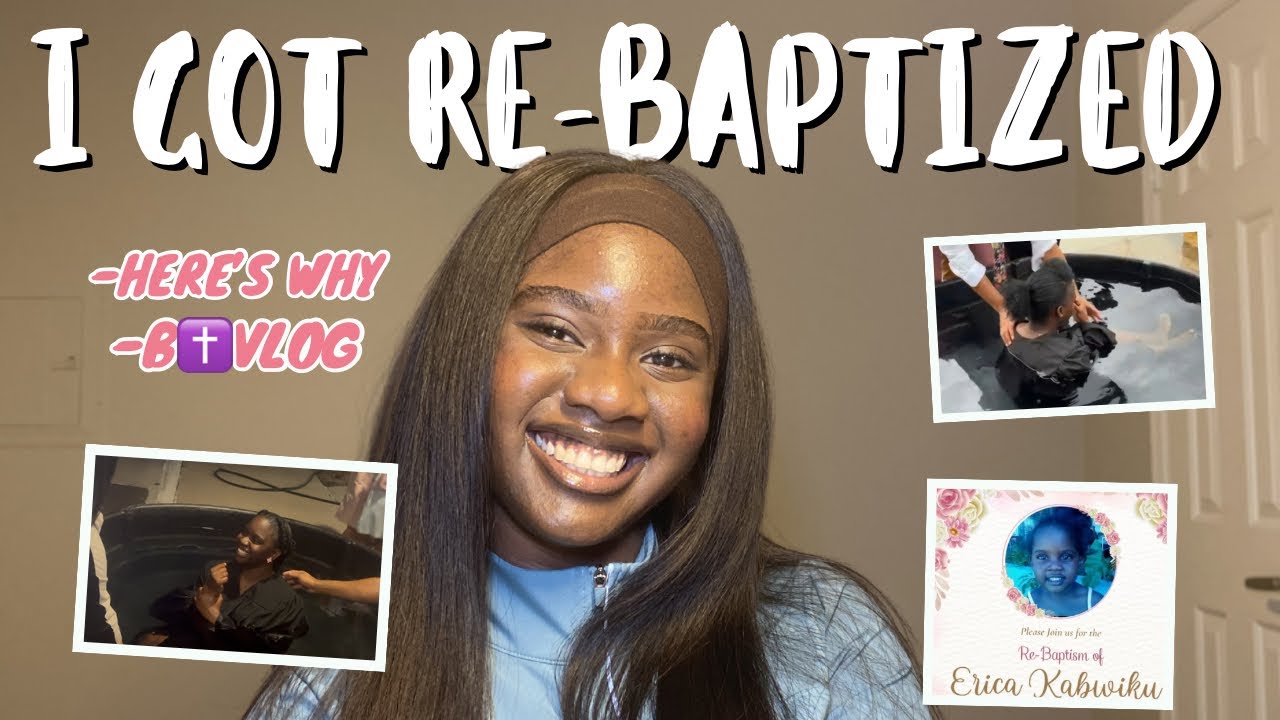 I GOT BAPTIZED AGAIN || BAPTISM VLOG