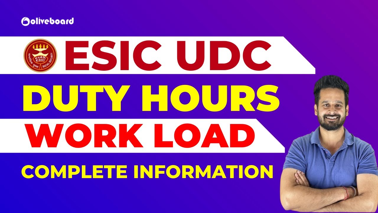 ESIC UDC 2022 || Duty Hours and Work Load || Complete Information || By Gaurav Sir