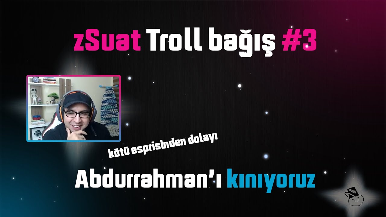 zSuat troll bağış #3