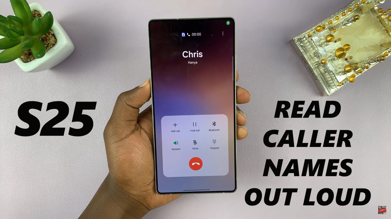 How To Make Samsung Galaxy S25 / S25 Ultra Read Caller Names Out Loud