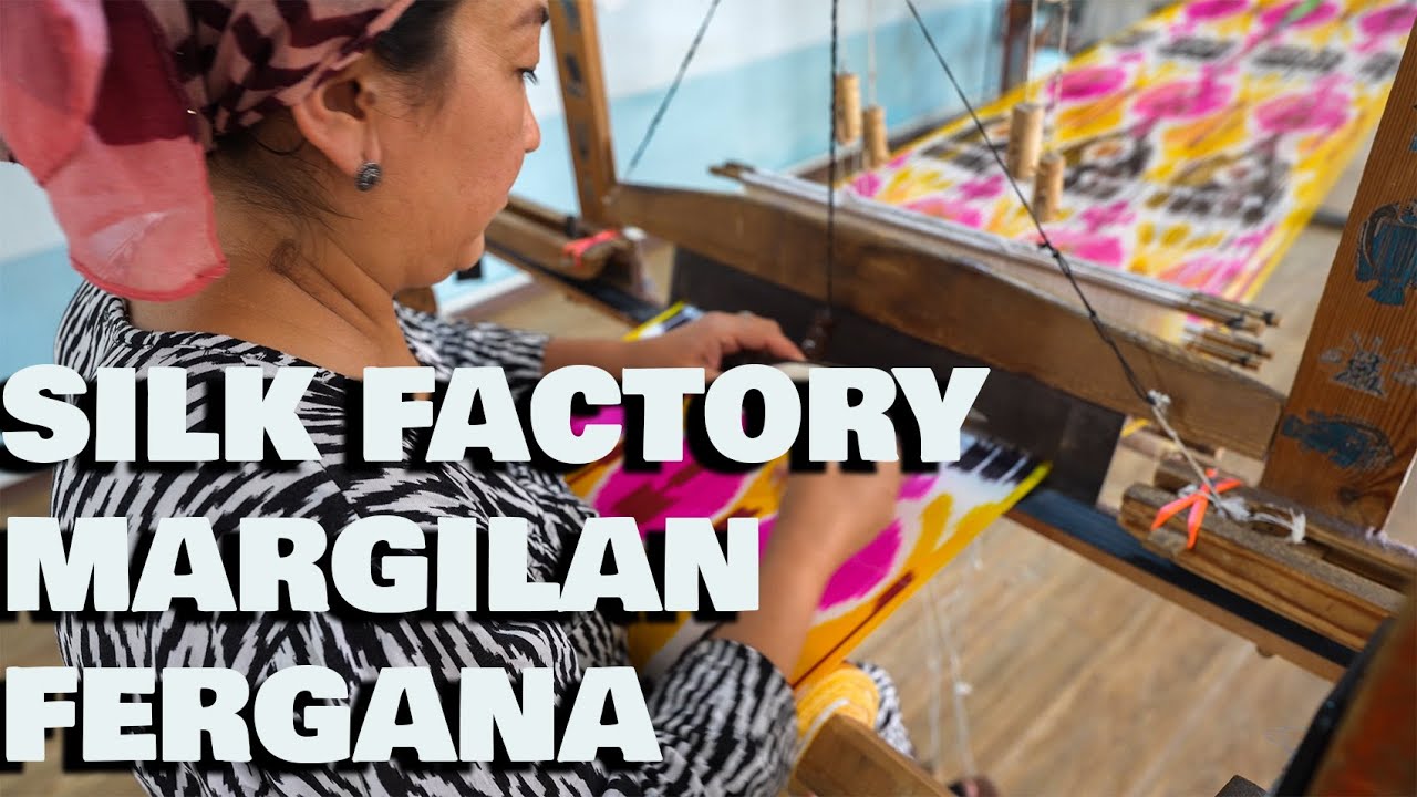 Silk Factory Yodgorlik Margilan Fergana Uzbekistan Özbekistan