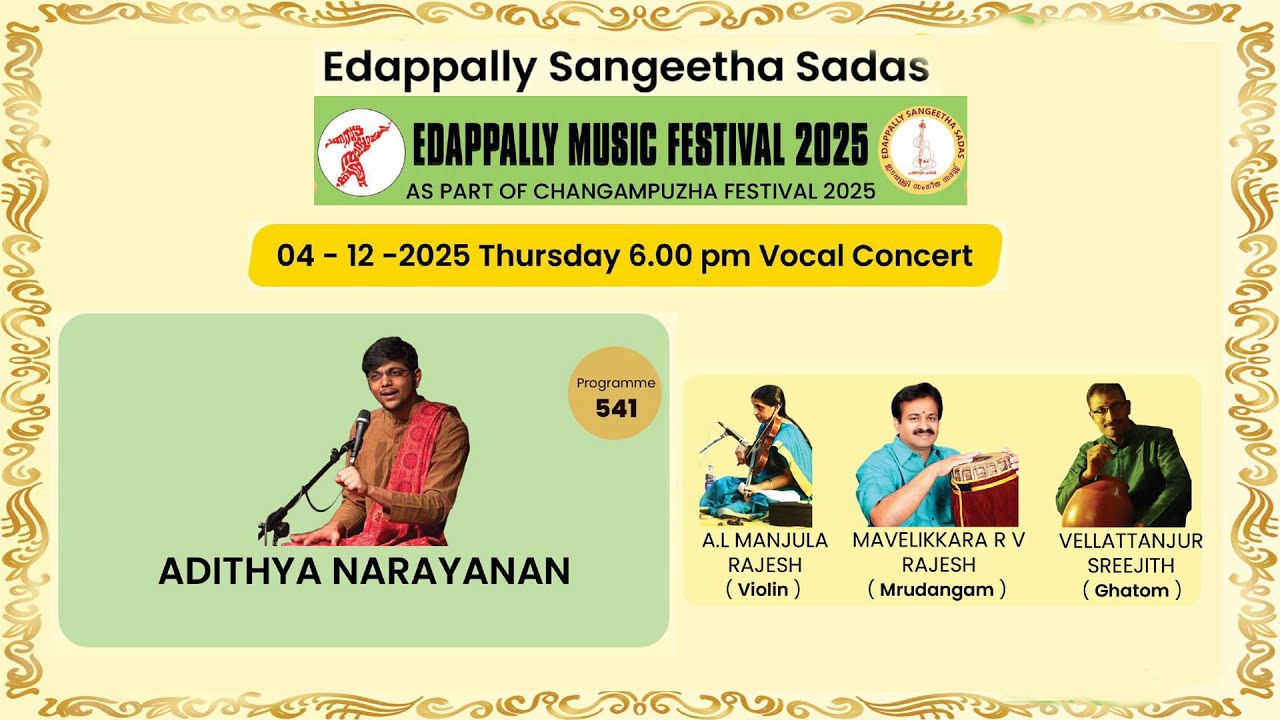 Vocal Concert | Adithya NArayanan | 4th December  2025|6.00 pm| Edappally Sangeetha Sadas|