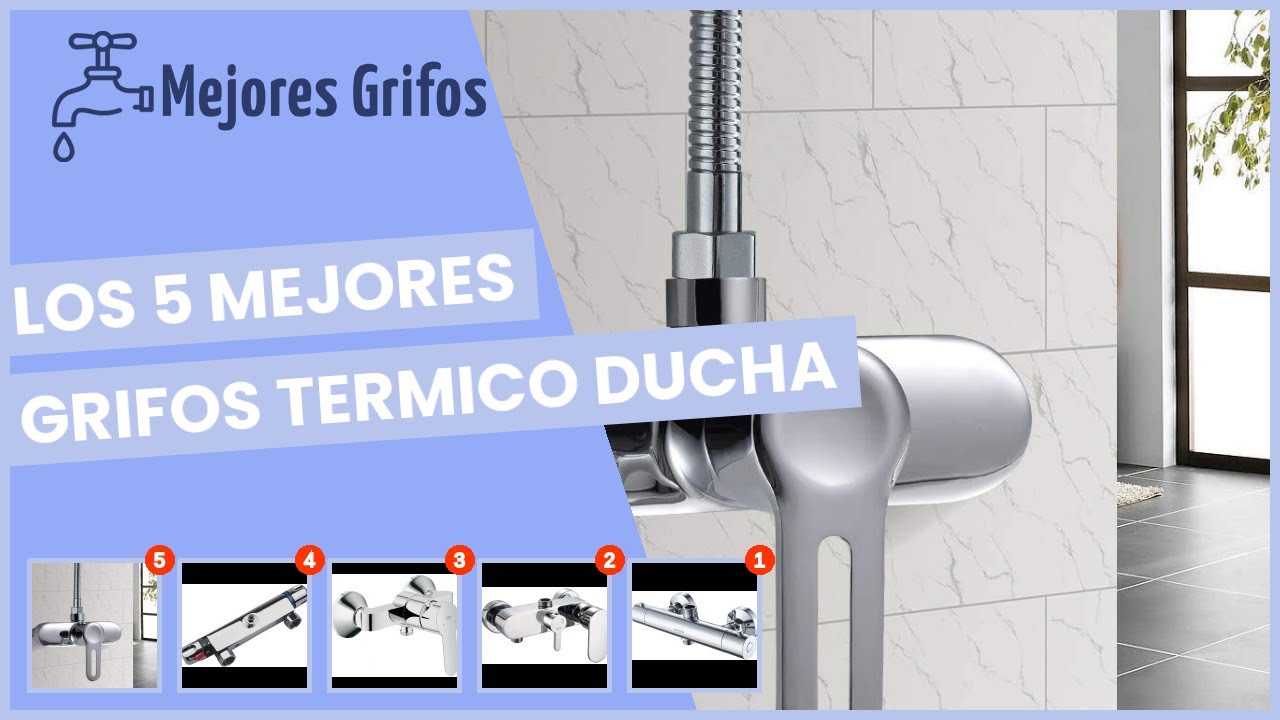 Los 5 mejores grifos termico ducha