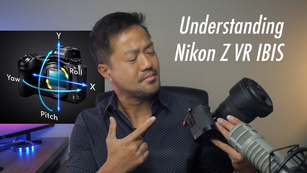 Объяснение VR IBIS для камеры Nikon Z