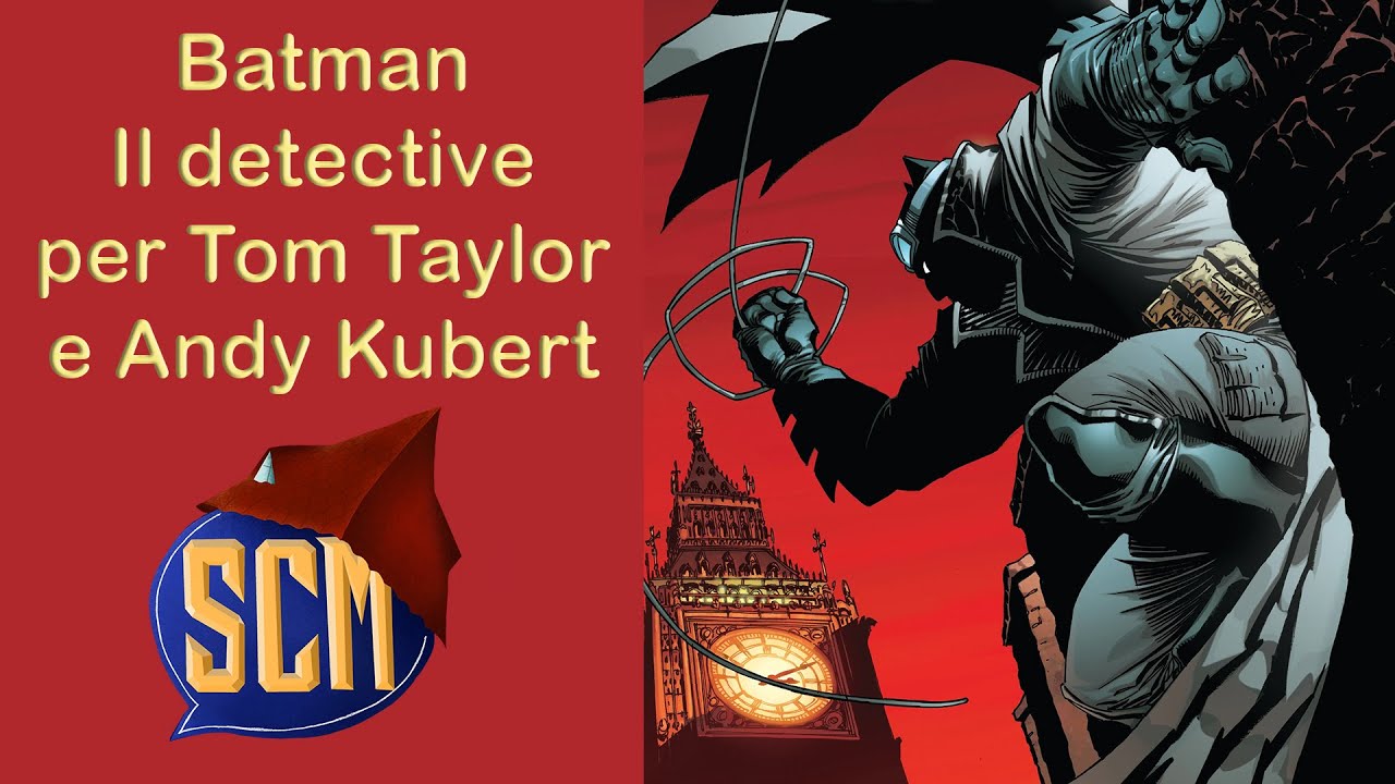 Batman il Detective in giro per l'Europa - di Tom Taylor e And Kubert