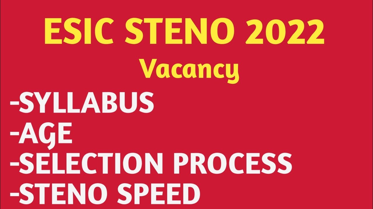 Esic steno 2022 || steno latest vacancy || esic steno notification