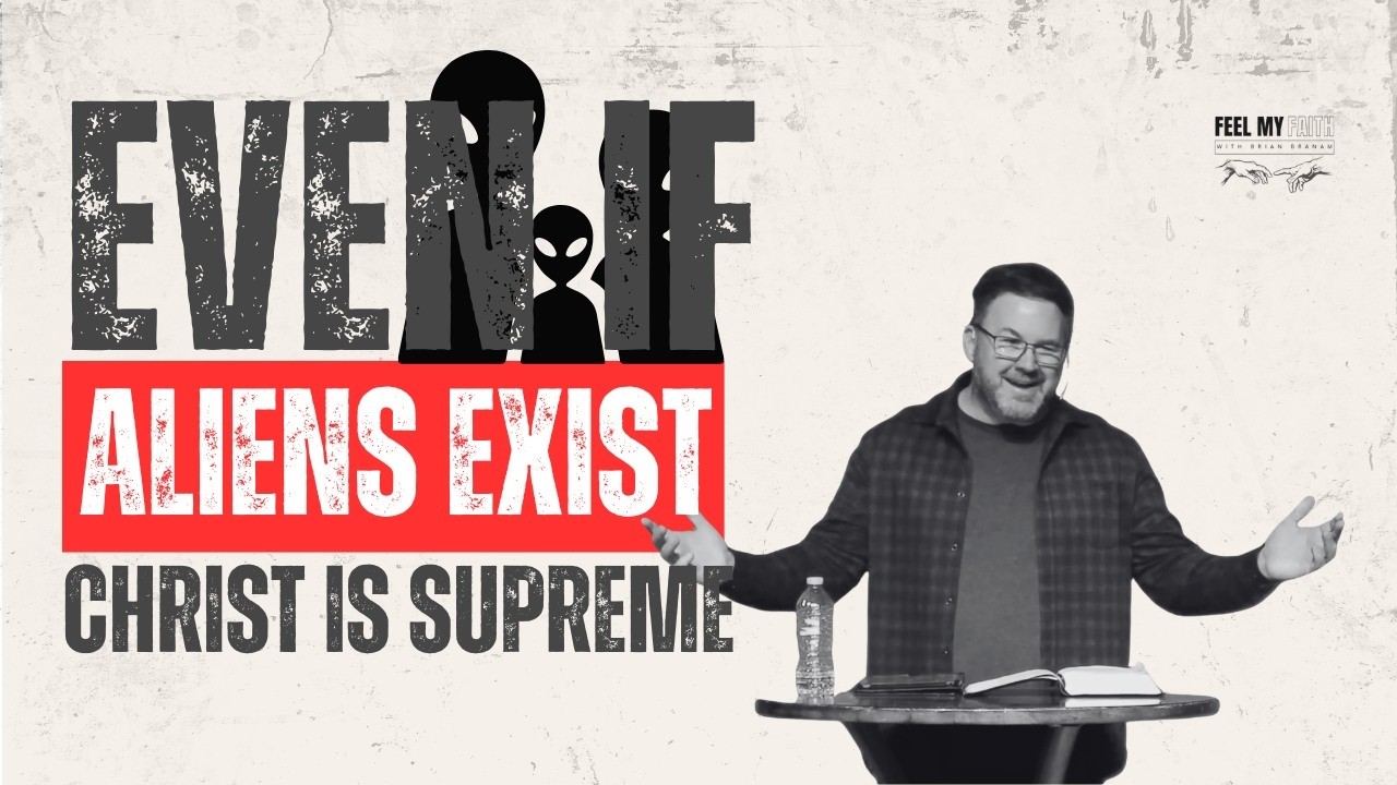 Even If Aliens Exist Christ is Supreme