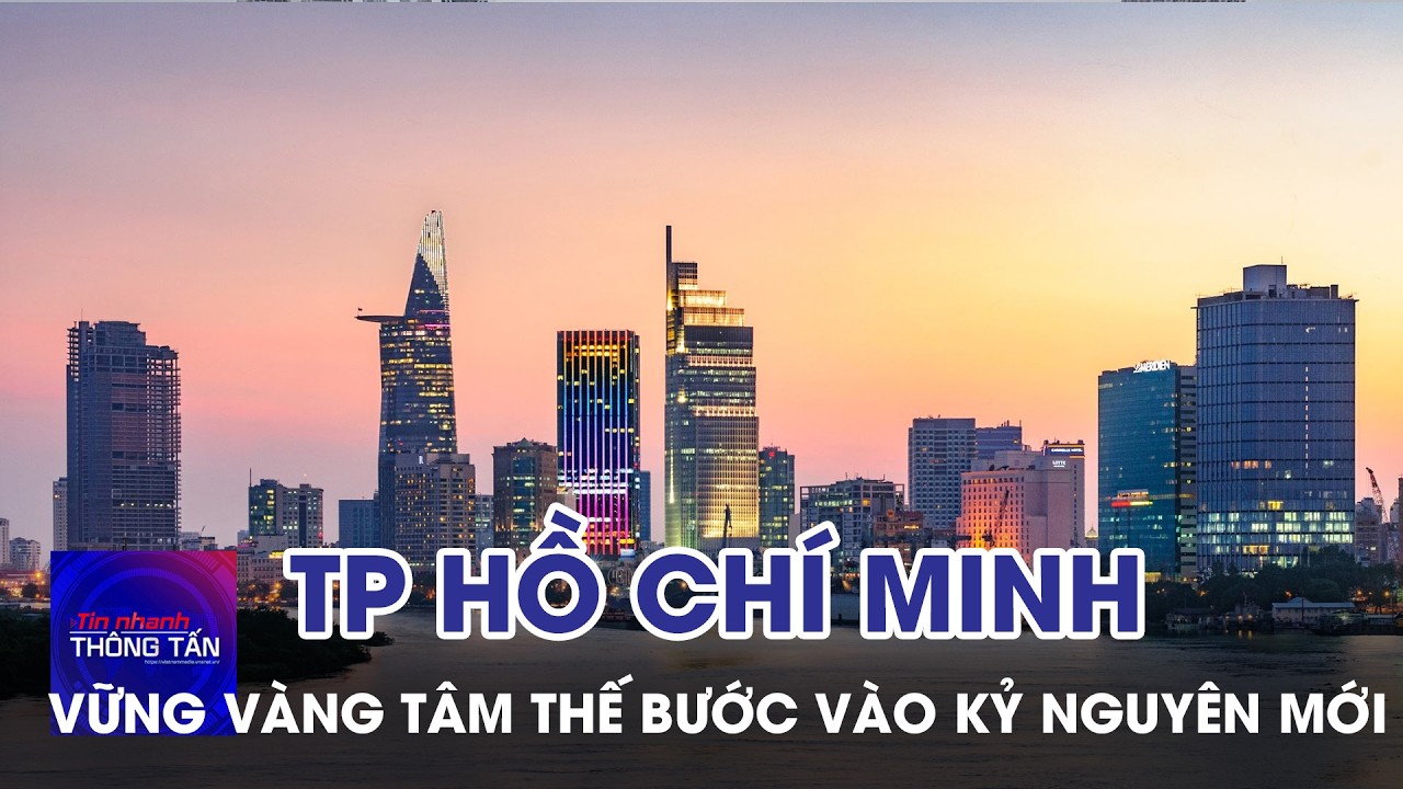 TP.HCM vững vàng tâm thế bước vào kỷ nguyên mới | Tin nhanh Thông tấn