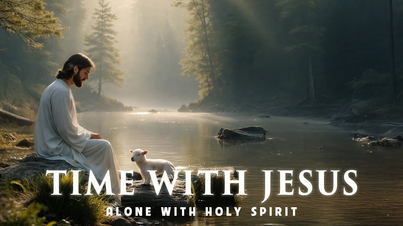 TIME WITH JESUS - Soaking worship instrumental - Worship Music for Time with God