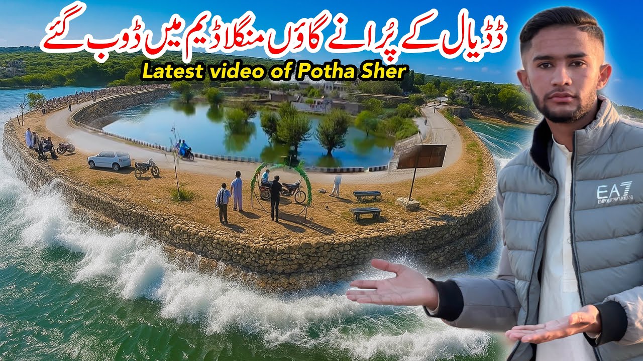 Dadyal’s old village Potha Sher submerged in Mangla Dam || Latest update of Mangla Dam from Dadyal
