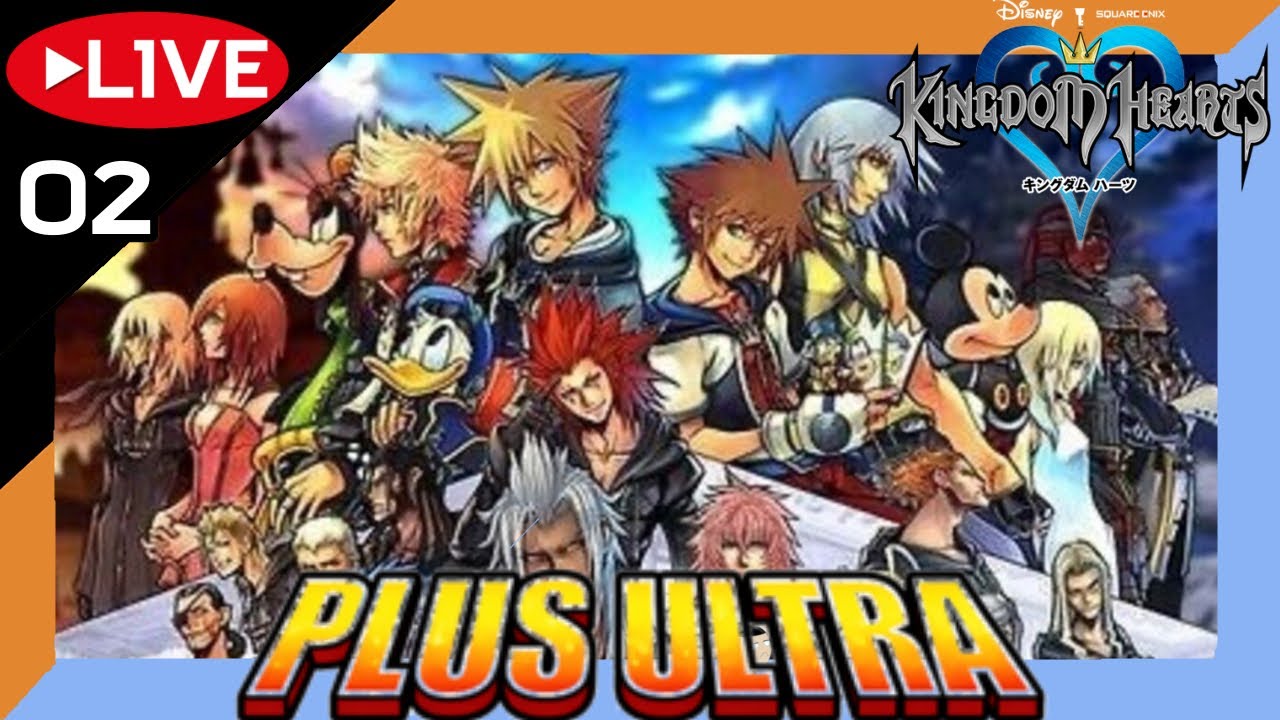 【生配信】 【KINGDOM  HEARTS 】 ダテのキングダムハーツ3　♯2　ついにクリティカルに手を出した