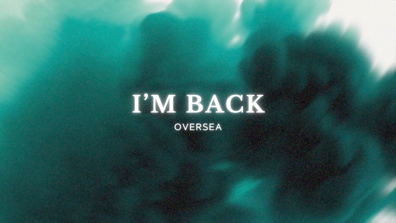 OVERSEA feat. Sol - I'm back