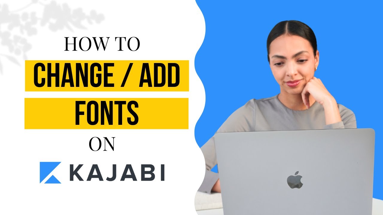 How to Change Fonts on Kajabi | Add Custom Fonts!