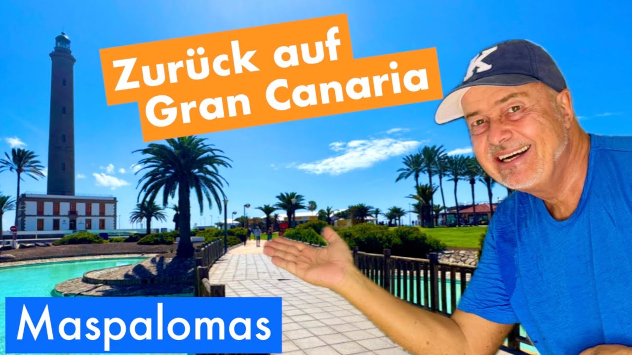 GRAN CANARIA l Maspalomas Mitte März 2025: Wie ist die Lage?
