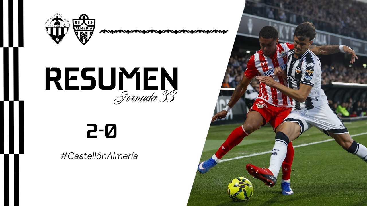 Resumen J33: CD Castell&oacute;n 2-0 UD Almer&iacute;a (02-04-2026)