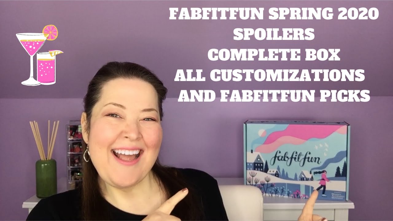 Fabfitfun Spoilers Spring 2020 Full Box / All 5 Customizations and FFF Picks
