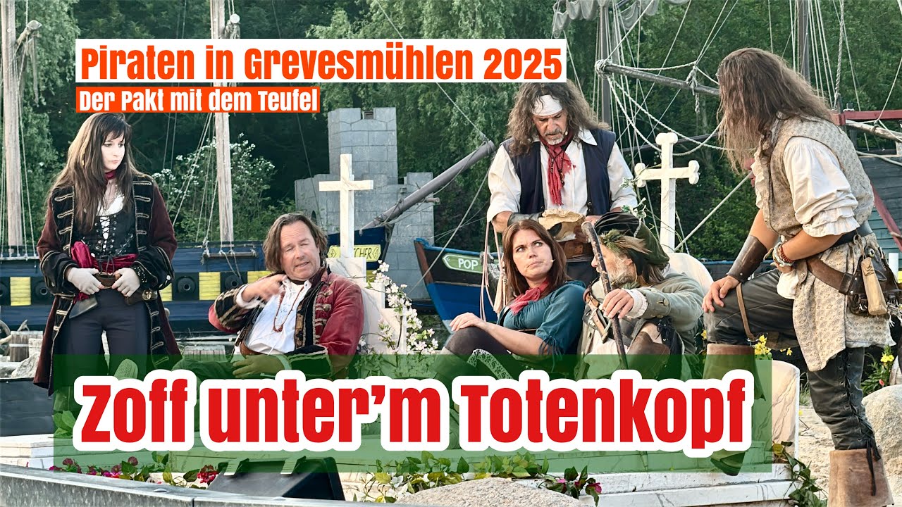 Teufel, Rum & Pulverdampf | Piraten Action-OpenAir-Theater Grevesmühlen 2025