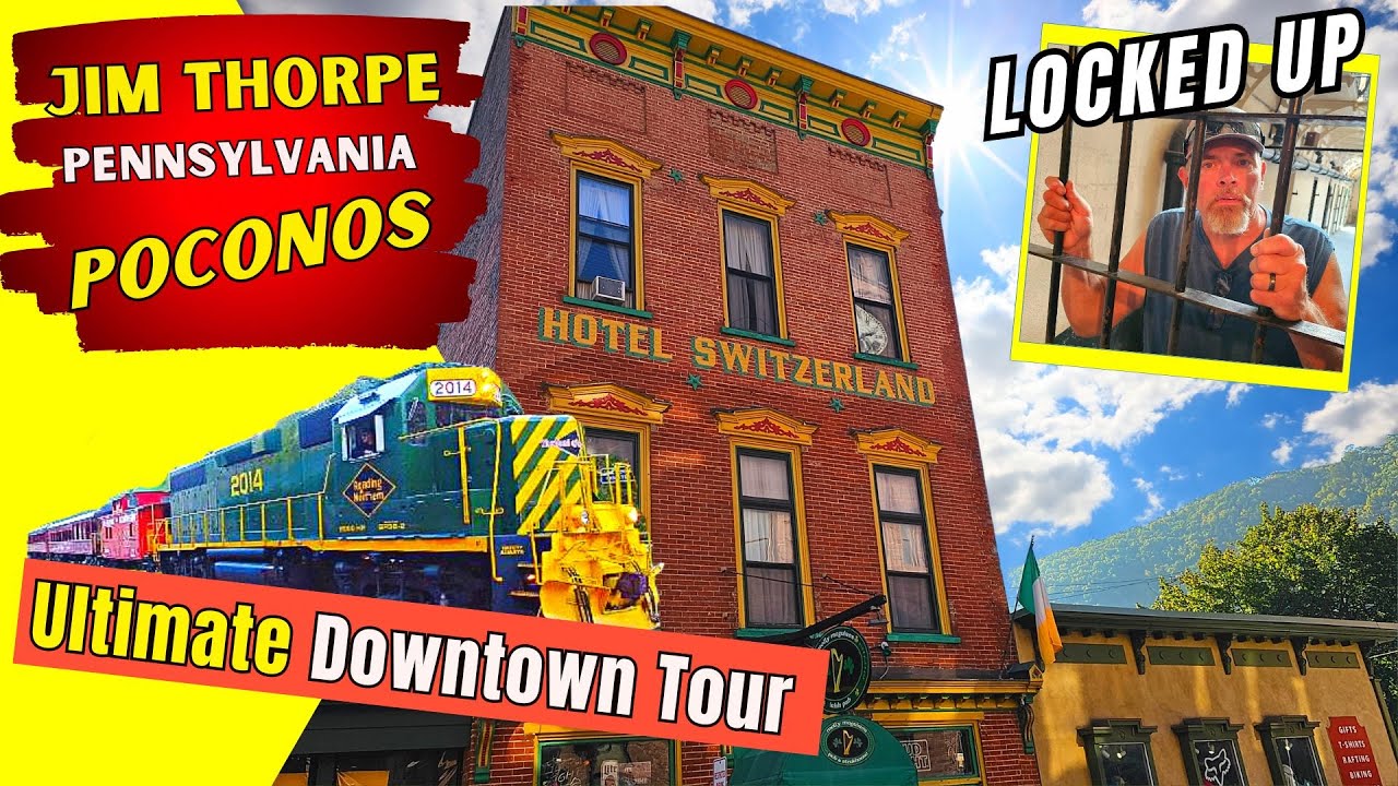 Jim Thorpe Downtown Walking Tour - Locked Up in Jim Thorpe Poconos Pa