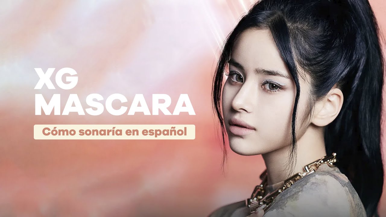Mascara - XG Cover Español